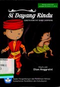 Si Dayang rindu: cerita rakyat dari Lampung