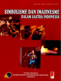 Simbolisme Dan Imajinesme Dalam Sastra Indonesia