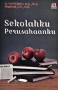 Sekolahku Perusahaanku