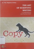 The Art Of Scientific Writing: A Comprehensive and Practical Guide