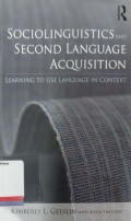 Sociolinguistics and second language acquisition: learning to use language in context