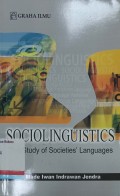 Sociolinguistics : the study of societies languages