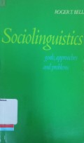 Sosiolinguistics: Goals, approaches and problems