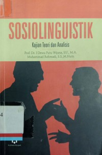 Sosiolinguistik : Kajian teori dan analisis