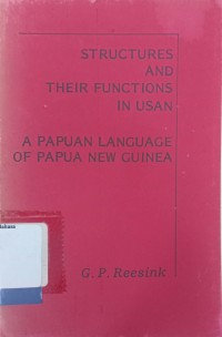 Structures and their functions in USAN:A Papuan language of Papua New Guinea