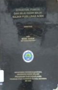 Struktur, fungsi, dan nilai Hadih Maja: kajian puisi lisan Aceh