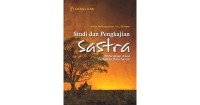 Studi dan pengkajian sastra : perkenalan awal terhadap ilmu sastra