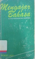 Mengajar bahasa : Suatu pendekatan saintifik