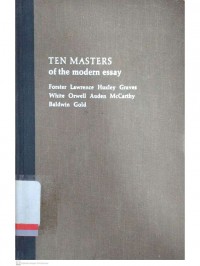 Ten Masters: of the modern essay