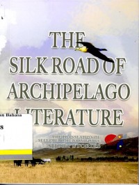 THE SILK ROAD OF ARCHIPELAGO LITERATURE