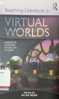 Teaching Literature in Visual Worlds: Immersive Learning in English Studies