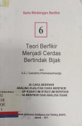 Teori Berfikir Menjadi Cerdas 6.