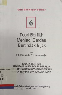 Teori Berfikir Menjadi Cerdas 6.