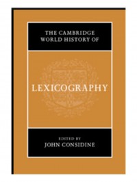 The Cambridge world history of lexicography