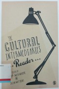 The Cultural Intermediaries : Reader