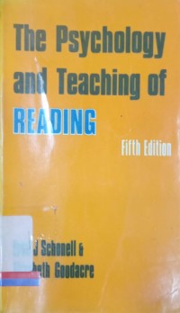 The Psychology and Teaching of Reading