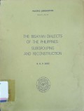 The bisayan dialects of the philippines: subgrouping and reconstruction