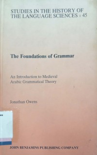 The foundations of grammar: An introduction to medieval Arabaic grammatical theory