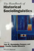 The handbook of historical sociolinguistics