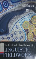 The oxford handbook of  Linguistic Fieldwork