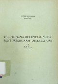 The peopling of central papua: some preliminary observations