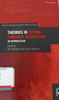 Theories in second language acquisition: an introduction