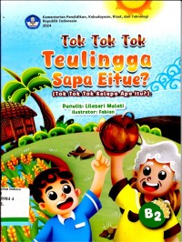 Tok Tok Tok Teulingga Sapa Eitue?