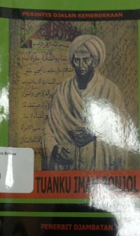 Tuanku Imam Bondjol: Perintis Djalan Ke Kemerdekaan