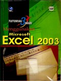 Tutorial 3 Hari Menggunakan Microsoft Excel 2003