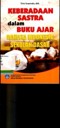 Keberadaan sastra dalam buku ajar Bahasa Indonesia sekolah dasar