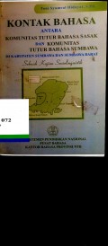 Kontak bahasa antara komunitas tutur bahasa Sasak dan komunitas tutor bahasa Sumbawa di Kabupaten Sumbawa dan Sumbawa Barat: Sebuah kajian sosiolinguistik