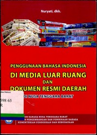 Penggunaan Bahasa Indonesia di Media Luar Ruang dan Dokumen Resmi Daerah di Nusa Tenggara Barat