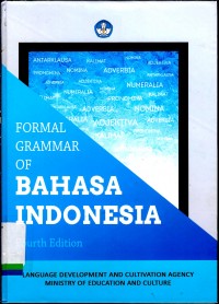 Formal grammar of Bahasa Indonesia fourth edition = Tata bahasa baku Bahasa Indonesia edisi keempat