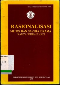 Rasionalisasi mitos dan sastra drama karya wisran hadi