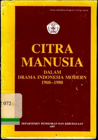 Citra manusia dalam drama Indonesia modern 1960 - 1980