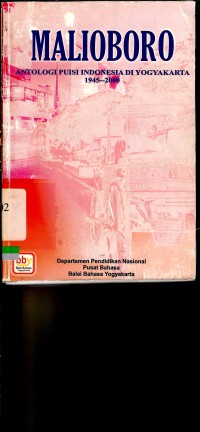 Malioboro : Antologi puisi Indonesia di Yogyakarta 1945-2000