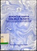 Struktur karya dan nilai budaya : Dalam hikayat pak belalang dan lebai malang, hikayat abunawas, dan hikayat mahsyud hak