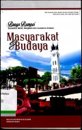 Bunga rampai masyarakat dan budaya di Provinsi Sumatera Barat Bengkulu dan Sumatera Selatan