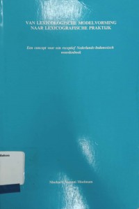 Van lexicologische modelvorming naar lexicografische prakktijk: een concept voor eer receptief nederlands-indonesisch woordenboek