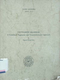 Vietnamese grammar: a combined tagmemic and transformational approach