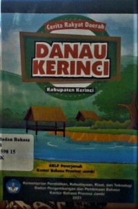 Cerita rakyat daerah  Danau Kerinci Kabupaten Kerinci