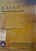 Kamus Kosakata Budaya Jambi;