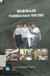 Wajib belajar pendidikan dasar 1945-2007