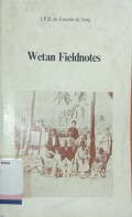 Wetan Fieldnotes