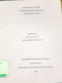 Inventarisasi Sastra Sastrawan Kota Pontianak (Harun Das Putra)