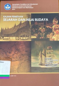 Kajian pemetaan sejarah dan nilai budaya