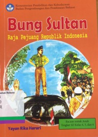 Bung Sultan: raja pejuang Republik Indonesia