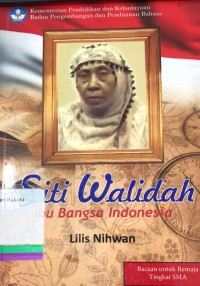 Siti Walidah ibu bangsa Indonesia