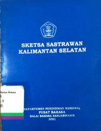 Sketsa Sastrawan Kalimantan Selatan