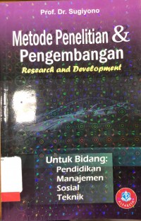 Metode penelitian dan pengembangan  (research and development/R&D)/